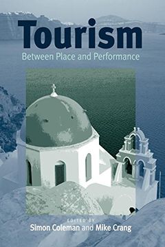 portada Tourism: Between Place and Performance (in English)