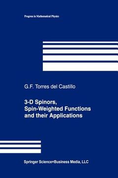 portada 3-d spinors, spin-weighted functions and their applications (en Inglés)