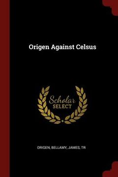 portada Origen Against Celsus (en Inglés)