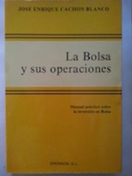 portada La Bolsa y sus Operaciones. Manual Practico
