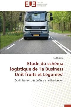 portada Etude du schéma logistique de "la Business Unit fruits et Légumes"