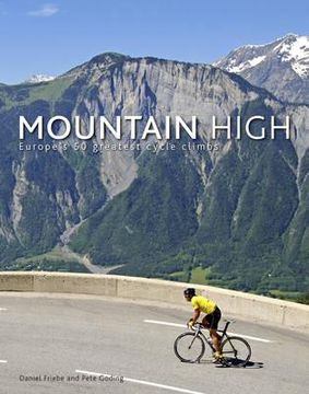 portada mountain high: europe's 50 greatest cycle climbs