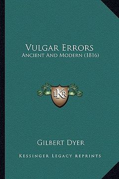 portada vulgar errors: ancient and modern (1816) (en Inglés)