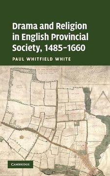 portada Drama and Religion in English Provincial Society, 1485-1660 (in English)