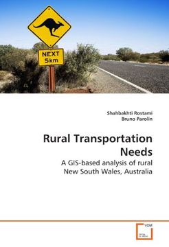 portada Rural Transportation Needs: A GIS-based analysis of rural New South Wales, Australia