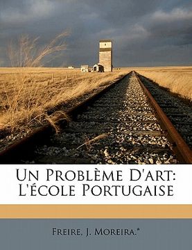portada Un problème d'art: L'école portugaise (en Francés)