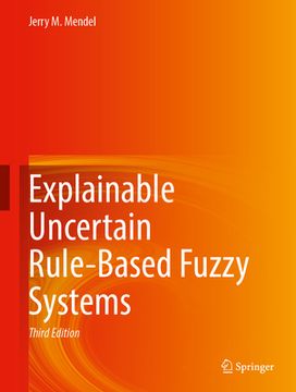 portada Explainable Uncertain Rule-Based Fuzzy Systems (en Inglés)