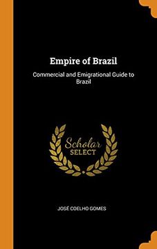 portada Empire of Brazil: Commercial and Emigrational Guide to Brazil 