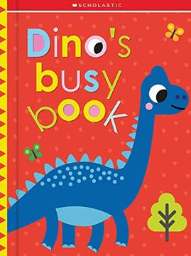 portada Dino'S Busy Book: Scholastic Early Learners (Touch and Explore) (en Inglés)