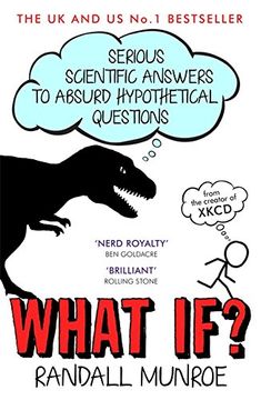 portada What If? Serious Scientific Answers to Absurd Hypothetical Questions 