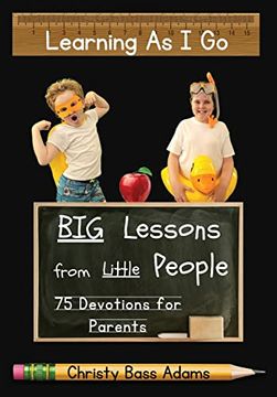 portada Learning as i go: Big Lessons From Little People (en Inglés)