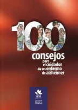 portada 100 consejos para el cuidador de un enfermo de Alzheimer (in Spanish)