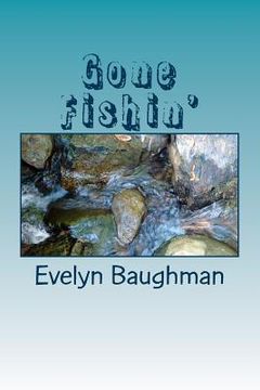 portada Gone Fishin': Large Print Version (en Inglés)