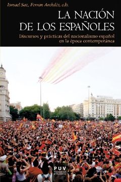 La nación de los españoles (Spanish Edition)