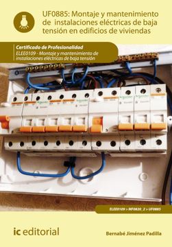 portada Montaje y mantenimiento de instalaciones eléctricas de baja tensión en edificios de viviendas. ELEE0109 - Montaje y mantenimiento de instalaciones eléctricas de baja tensión