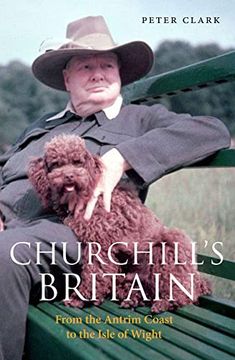 portada Churchill's Britain: From the Antrim Coast to the Isle of Wight