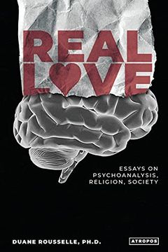 portada Real Love: Essays on Psychoanalysis, Religion, Society (en Inglés)