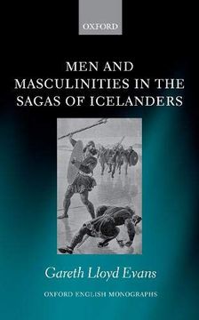 portada Men and Masculinities in the Sagas of Icelanders (Oxford English Monographs) (en Inglés)