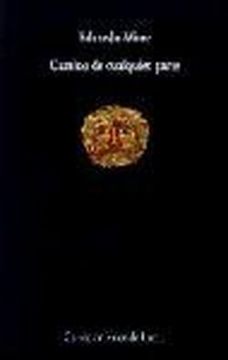 Camino De Cualquier Parte (Visor de Poesía)