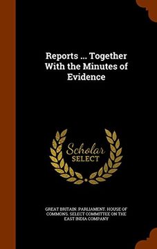 portada Reports ... Together With the Minutes of Evidence