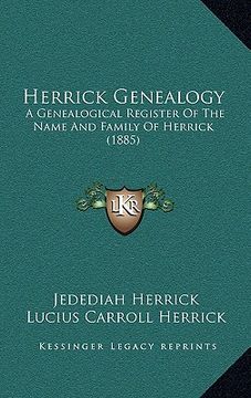 portada herrick genealogy: a genealogical register of the name and family of herrick (1885) (in English)