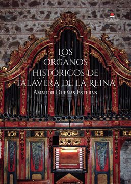 portada Los Organos Historicos de Talavera de la Reina