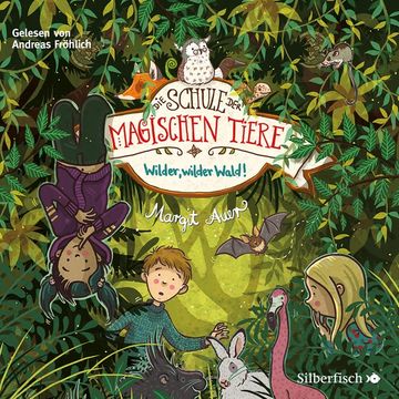 portada Die Schule der Magischen Tiere 11: Wilder, Wilder Wald! (in German)