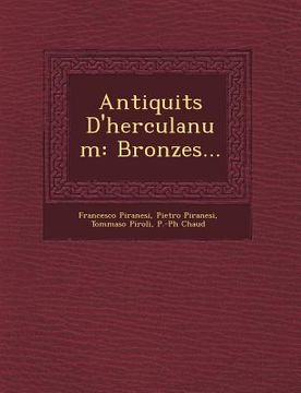 portada Antiquit S D'Herculanum: Bronzes... (en Francés)