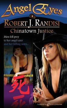 portada Chinatown Justice: Angel Eyes (en Inglés)