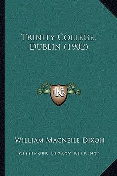 portada trinity college, dublin (1902) (in English)