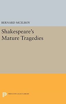 portada Shakespeare's Mature Tragedies (Princeton Legacy Library) (en Inglés)