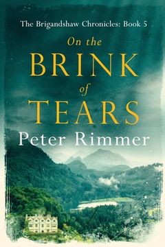 portada On the Brink of Tears: The Brigandshaw Chronicles Book 5 (en Inglés)