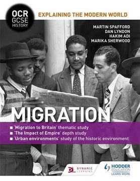 portada OCR GCSE History Explaining the Modern World: Migration, Empire and the Historic Environment