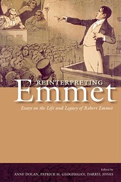 portada Reinterpreting Emmet: Essays on the Life and Legacy of Robert Emmet