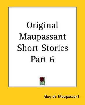 portada original maupassant short stories part 6 (in English)