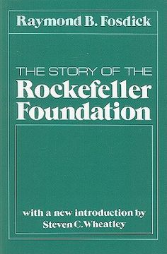 portada the story of the rockefeller foundation (in English)