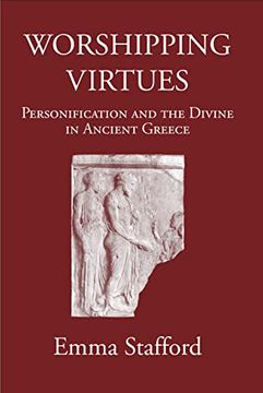 portada Worshipping Virtues: Personification and the Divine in Ancient Greece (in English)