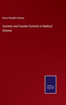 portada Currents and Counter-Currents in Medical Science (en Inglés)