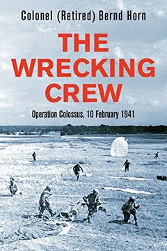 portada The Wrecking Crew: Operation Colossus, 10 February 1941 (en Inglés)