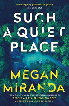 portada Such a Quiet Place: Megan Miranda