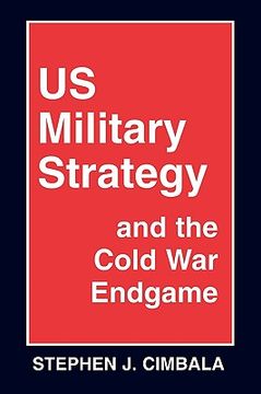 portada us military strategy and the cold war endgame (en Inglés)