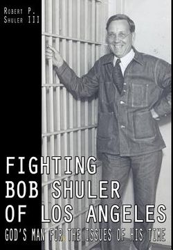 portada "fighting bob" shuler of los angeles