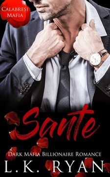 portada Sante: An Enemies to lovers Arranged Marriage Dark Mafia Billionaire Romance (in English)