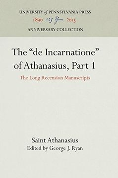 portada The "de Incarnatione" of Athanasius, Part 1: The Long Recension Manuscripts (Studies and Documents) (en Inglés)