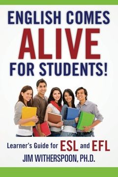 portada English Comes Alive for Students!: Learner's Guide for ESL and EFL