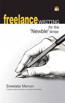 portada Freelance Writing for the 'newbie' Writer