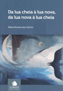 portada Da lua Cheia á lua Nova, da lua Nova á lua Cheia (in Portuguese)