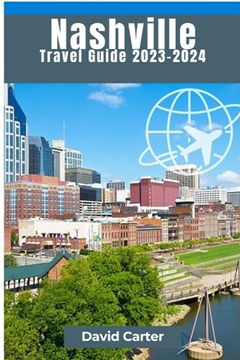portada Nashville Travel Guide: A Melodic Journey Through Music City (en Inglés)
