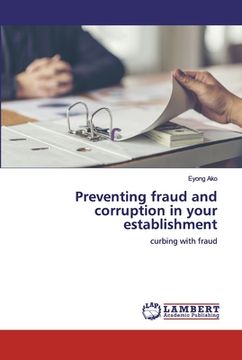 portada Preventing fraud and corruption in your establishment (in English)
