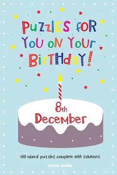 portada Puzzles for you on your Birthday - 8th December (en Inglés)